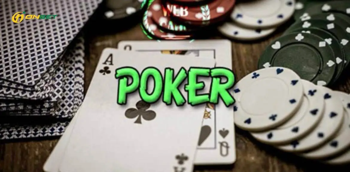 Tìm hiểu về game bài poker tại Onbet